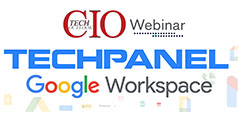 CIO Tech Panel - Google Workspace